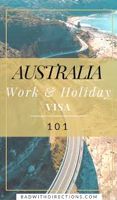 Applying For A Work And Holiday Visa Australia Working Holiday Visa Working Holidays Cool Places To Visit