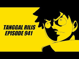 Read one piece chapter 941 online for free at mangahub.io. Tanggal Rilis One Piece Episode 941 Indonesia Youtube