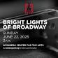 Bright Lights of Broadway