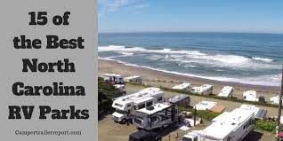 Hours may change under current circumstances 15 Of The Best North Carolina Rv Parks