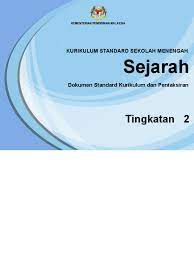 Kssm reka bentuk dan teknologi tingkatan 2 42 turut menyumbang 1. Dskp Kssm Sejarah Tingkatan 2