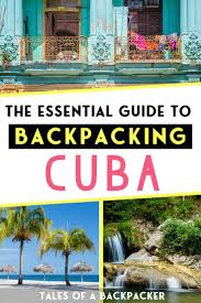 Backpacking In Cuba On A Budget Cuba Travel Caribbean Travel Latin America Travel