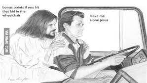 Jesus Take The Wheel 9gag