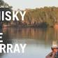 WHISKY ON THE MURRAY