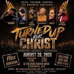 TURNED UP FOR CHRIST