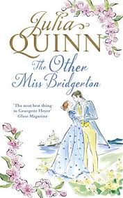 Read Online The Other Miss Bridgerton The Rokesbys Book 3 By Julia Quinn Epub Kindle Pdf Ebook Julia Quinn Julia Quinn