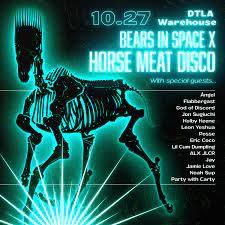 Bears In Space x Horse Meat Disco at TBA - DTLA, Los Angeles · Tickets