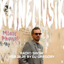 Stream Keinemusik Radio Show by DJ Gregory 28.02.2025 by Keinemusik