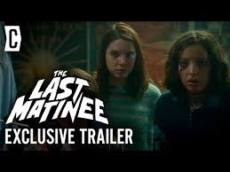 The Last Matinee - Official Greenband Trailer - YouTube