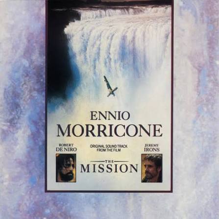 The Mission: Music From The Motion Picture - Album by Ennio Morricone |  Spotify