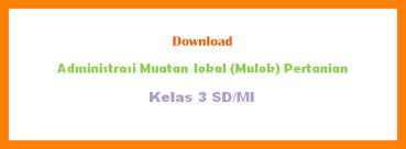 Buku tematik terpadu kurikulum 2013. Mulok Pertanian Kelas 3 Sd Mi Terbaru File Edukasi