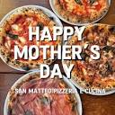 San Matteo Pizzeria e Cucina | Happy Mother's Day from our cucina ...