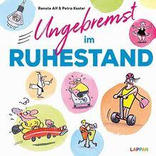 Ungebremst Im Ruhestand Cartoons Fur Starke Frauen Im Ruhestand Von Renate Alf