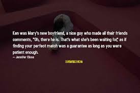 Finding The Perfect Guy For You Quotes Top 2 Famous Sayings About Finding The Perfect Guy For You