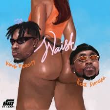Planta baixa a llívia (ref. Mp3 Download King Perryy Waist Ft Kizz Daniel Naijaballerz