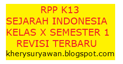 Rpp bahasa indonesia kelas x rpp indonesian class x. Rpp 1 Lembar Sejarah Indonesia Kelas X Semester 1 Revisi 2020 2021 Kherysuryawan Id