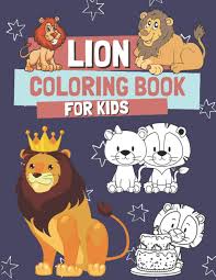 Help your kids celebrate by printing these free coloring pages, which they can give to siblings, classmates, family members, and other important people in their lives. Lion Coloring Book For Kids Funny Coloring Pages With Wild Cats Gift Idea For Children Who Love Cute Lions Amazon Co Uk Barrys Oscar 9798580098852 Books