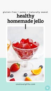 Maybe you would like to learn more about one of these? How To Make Healthy Homemade Jello One Lovely Life