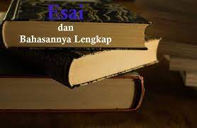 Esai reflektif ditulis secara formal dengan nada serius. 20 Contoh Essay Pendidikan Sosial Ilmiah Dan Cara Membuatnya Dosenppkn Com