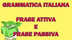 Schede didattiche sulla forma attiva e passiva dei verbi per la classe quinta della scuola primaria con esercizi di verifica in pdf da stampare e frasi da trasformare. Forma Attiva E Forma Passiva Di Una Frase Youtube