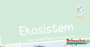 Oct 14, 2020 · kisi kisi soal tema 5 kelas 5. Materi Tematik Kelas 5 Tema 5 Kurikulum 2013 Revisi 2017