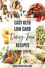 Easy Dairy Free Keto Low Carb Recipes All The Low Carb Recipes Here Are Either Naturally Dairy Dairy Free Keto Recipes Free Keto Recipes Dairy Free Low Carb