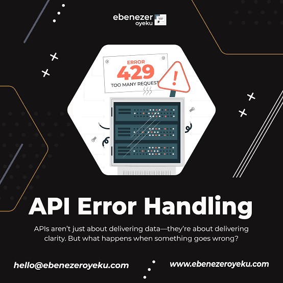 Error Handling in APIs: Crafting Consistent and Informative Error Messages | by Ebenezeroyeku | Medium