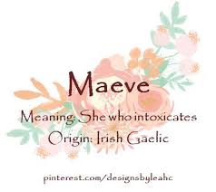 Irish (gaeilge), also referred to as gaelic or irish gaelic. Baby Girl Name Maeve Meaning She Who Intoxicates Origin Irish Gaelic Www Pinterest Com Designs Girls Names Vintage Irish Baby Girl Names Baby Girl Names