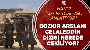 Check spelling or type a new query. Bozkir Arslani Celaleddin Dizisi Nerede Cekiliyor Konusu Nedir Hangi Imparatorlugu Devleti Anlatiyor