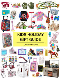 Ultimate Kids Gift Guide Kids Gift Guide Kids Christmas Gift Guide Holidays With Kids