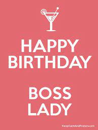 Happy Birthday Boss Lady Best Wishes On Your Special Day Bestbosslady Lovemyjob Happy Birthday Boss Happy Birthday Boss Lady Birthday Wishes For Boss