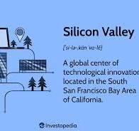 Silicon Valley: Definition, Where It Is, and What It's ...