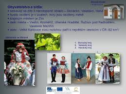 Ve zdejším folklóru a nářečí se prolínají vlivy obou oblastí. Zlinsky Kraj Z 049 Ceska Republika Zlinsky Kraj Ppt Stahnout