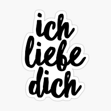 Mon amour was shelved soon after the single's release. Ich Liebe Dich Stickers Redbubble