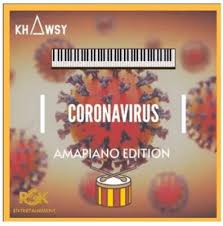 Listen to the best quarentine shows. Download Mp3 Khawsy Coronavirus Amapiano Edition Fakaza