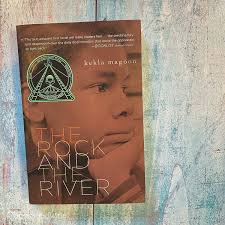 The Rock And The River by Kekla Magoon