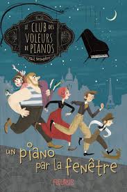 Guide dofus » tutoriels » divers » voleur en tout genre. Le Club Des Voleurs De Pianos T 1 Un Piano Par La Fenetre
