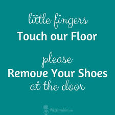 Check spelling or type a new query. Remove The Shoes 10 Creative Signs For Guests Tip Junkie