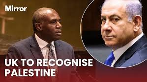 Lammy confirms UK will recognise Palestinian statehood in September unless  Israel meets conditions