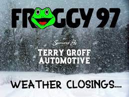 Froggy 97 - CLOSINGS AND CANCELLATIONS
