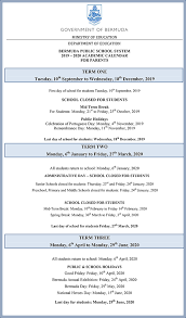 These dates may be modified as official changes are announced, so please check back regularly for updates. Public School 2019 20 Calendar Released Bernews