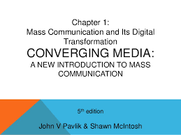 Mass communication and media courses are available in various levels in malaysia. Chapter 1 Mass Communication And Its Digital Transformation