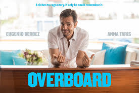 The screenplay was written by greenberg, bob fisher, and leslie dixon. Overboard 2018 Poster My Hot Posters