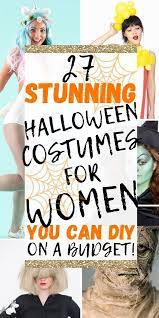 27 Diy Halloween Costumes For Women Cheap Easy Ideas Diy Halloween Costumes For Women Best Diy Halloween Costumes Diy Halloween Costumes Easy
