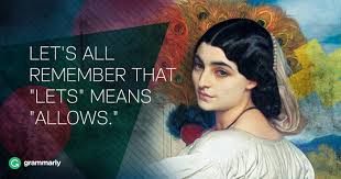 How to use let in a sentence. Let S Vs Lets Grammarly