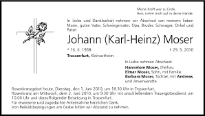 Born in zemun, syrmia, austrian empire, moser was the son of a winegrower and smoker from upper austria. Johann Moser Traueranzeige Trauer Infranken De