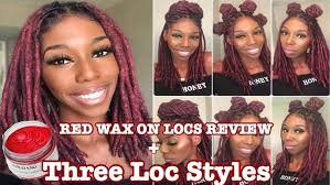 HAIR COLOR WAX ON LOCS (RED WAX/CLAY ON LOCS )+ THREE LOC STYLES!!