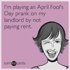 April fools' day is officially here. Today S News Entertainment Video Ecards And More At Someecards Someecards Com