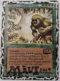 Aye Commander Old School Mtg Pen Altering Force Of Nature Maui