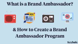 What Is A Brand Ambassador? & How To Launch A Successful Ambassador Program  - Keyhole